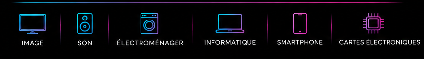 Image, Son, Électroménager, Informatique, Smartphone, Cartes électroniques